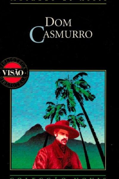 Dom Casmurro de Machado de Assis