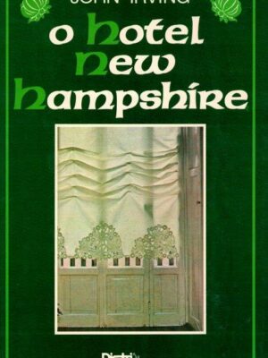 Hotel New Hampshire de John Irving