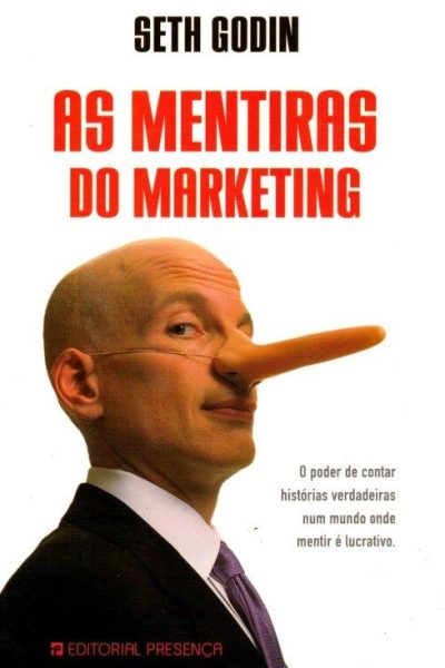 As Mentiras do Marketing de Seth Godin