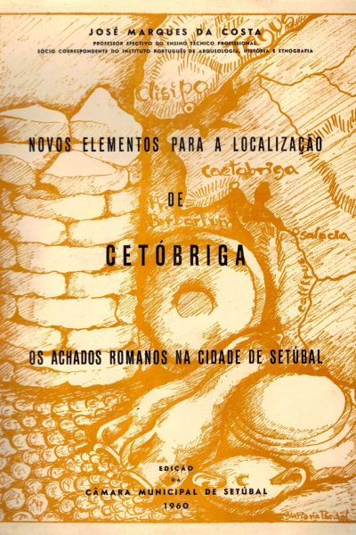 Novos Elementos para a Localização de Cetobriga de José Marques da Costa.