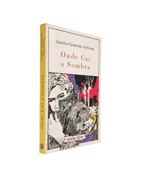 ONDE CAI A SOMBRA DE AMÉRICO GUERREIRO DE SOUSA