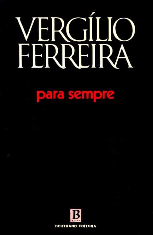 Para Sempre de Vergílio Ferreira