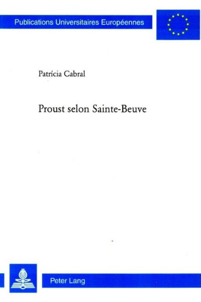 Proust selon Sainte-Beuve de Patrícia Cabral