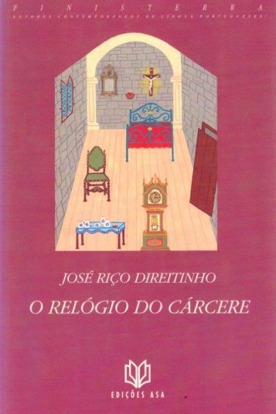 Relógio de Cárcere de José Riço Direitinho