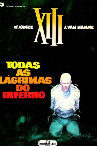 XIII: Todas as Lágrimas do Inferno de W. Vance e J. Van Hamme
