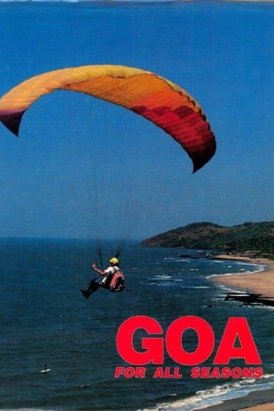 Goa: For All Seasons de Kishore Singh