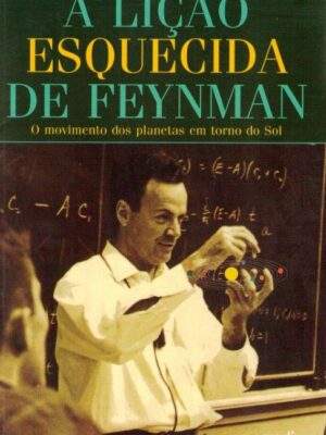 Lição Esquecida de Feynman de David L. Goodstein