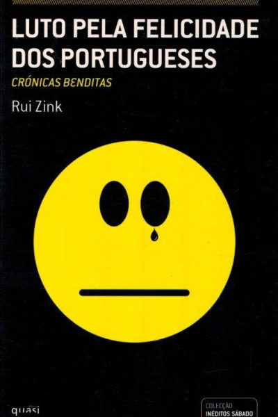 Luto pela Felicidade dos Portugueses de Rui Zink