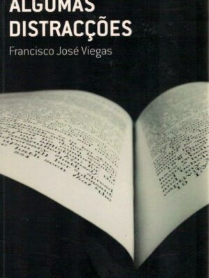 Algumas Distrações de Francisco José Viegas