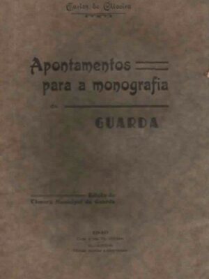 Apontamentos para a Monografia Guarda de Carlos de Oliveira