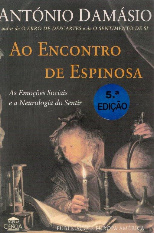 Ao Encontro de Espinosa de António Damásio