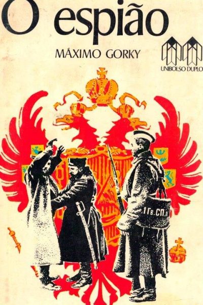 O Espião de Máximo Gorki