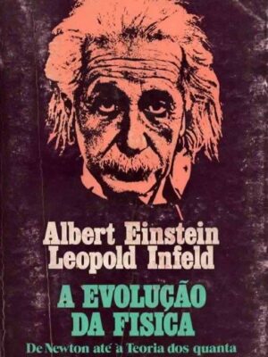 A Evolução da Física de Albert Einstein