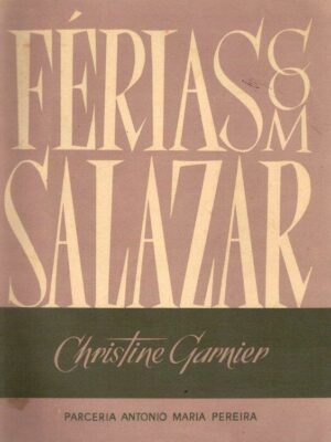 Férias com Salazar de Christine Garnier