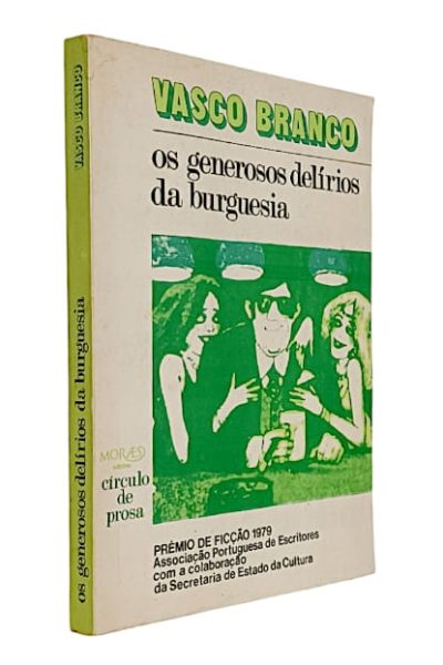 Generosos Delírios da Burguesia