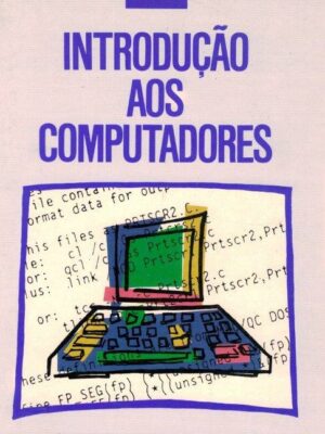 Introdução aos Computadores de Luís de Campos
