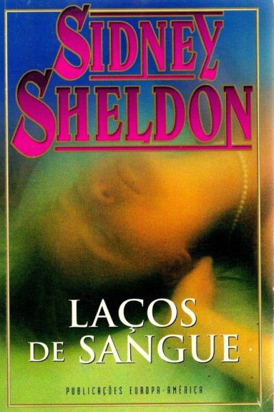 Laços de Sangue de Sidney Sheldon