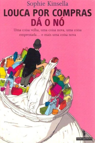 Louca por Compras dá o Nó de Sophie Kinsella