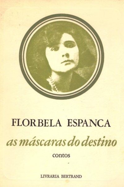 Máscara do Destino de Florbela Espanca
