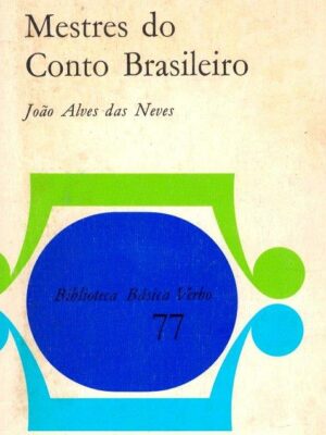 Mestres do Conto Brasileiro de João Alves das Neve