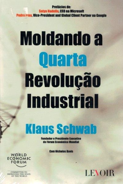 Moldando a Quarta Revolução Industrial de Klaus Schwab
