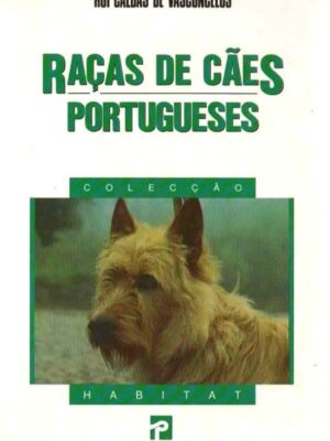 Raças de Cães Portugueses de Rui Caldas de Vasconcelos