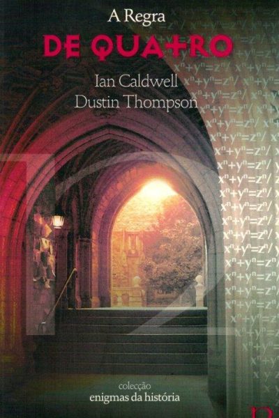 Regra de Quatro de Ian Caldwell
