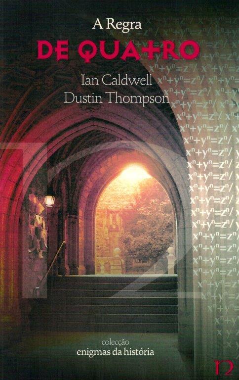 Regra de Quatro de Ian Caldwell