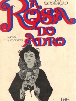 A Rosa do Adro de Manuel M. Rodrigues
