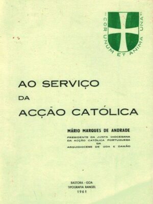 Ao Serviço das Acção Católicade Mário Marques de Andrade