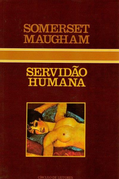 Servidão Humana de Somerset Maugham