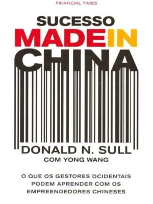 Sucesso Made in China de Donald N. Sull