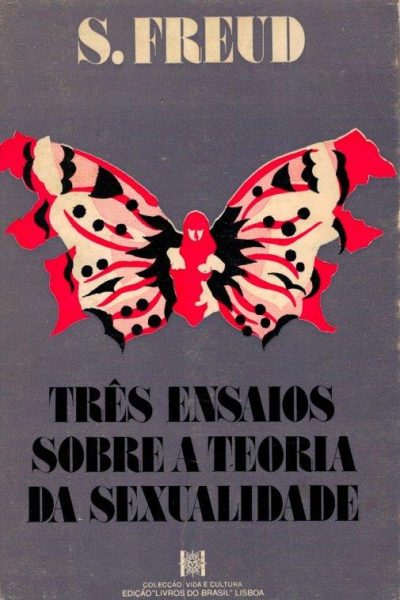 Três Ensaios Sobre Sexualidade de Sigmund Freud