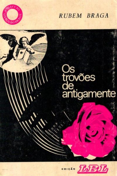Os Trovões do Antigamente de Rubem Braga