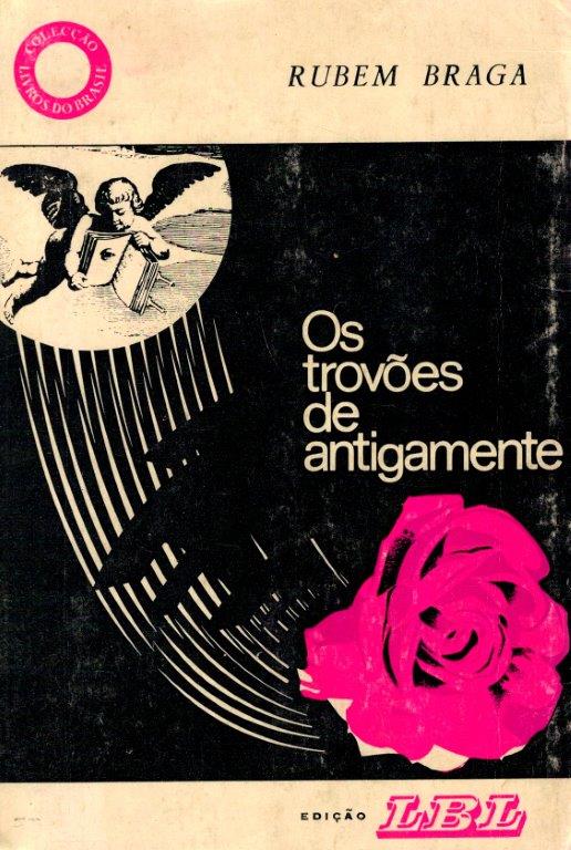 Os Trovões do Antigamente de Rubem Braga