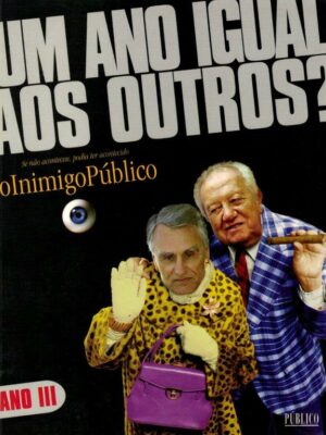 Inimigo Público: Um Ano Igual aos Outros (2006) de Luís Pedro Nunes