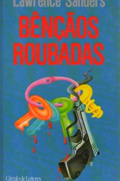 Bençãos Roubadas de Lawrence Sanders
