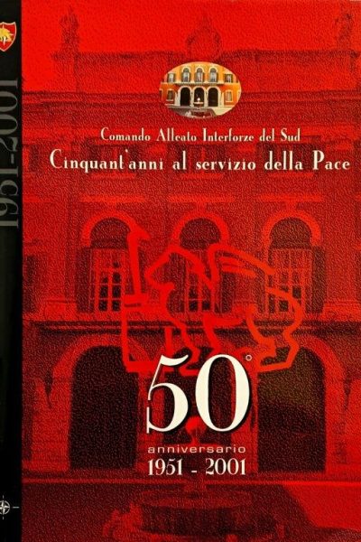 Cinquant'anni Al Servizio della Pace de Giuseppe Ardito