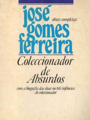 Coleccionador de Absurdos de José Gomes Ferreira