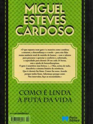 Como é Linda a Puta da Vida de Miguel Esteves Cardoso