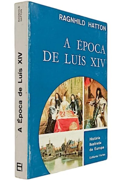 Época de Luís XIV, A