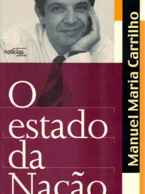 O Estado da Nação de Manuel Maria Carrilho