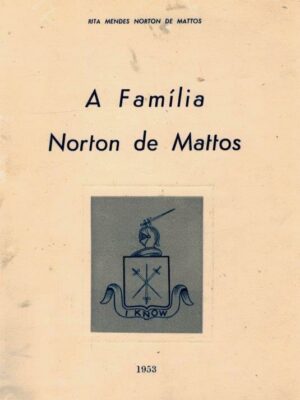 Família Norton de Matos de Rita Mendes Norton de Matos