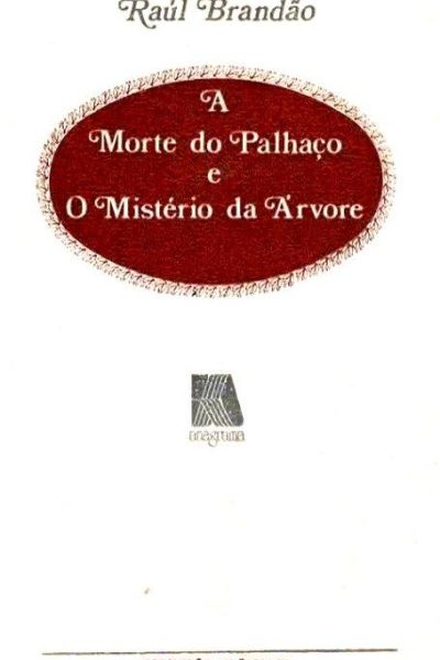 A Morte do Palhaço de Raúl Brandão