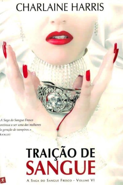 Traição de Sangue de Charlaine Harris