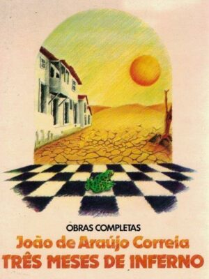 Três Meses de Inferno de João de Araújo Correia
