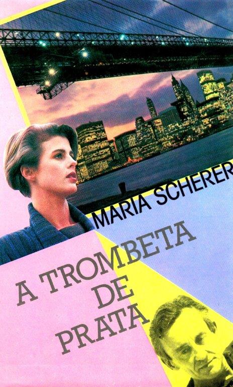 A Trombeta de Prata de Maria Scherer