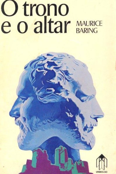 O Trono e o Alter de Maurice Baring