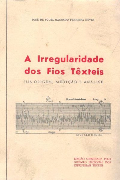 Irregularidade dos Fios de José de Sousa Machado