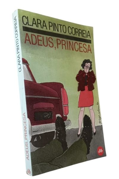 Adeus, Princesa